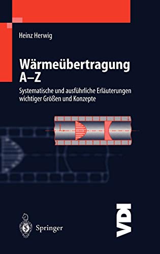 9783540668527: Wrmebertragung A-Z: Systematische und ausfhrliche Erluterungen wichtiger Gren und Konzepte (VDI-Buch)