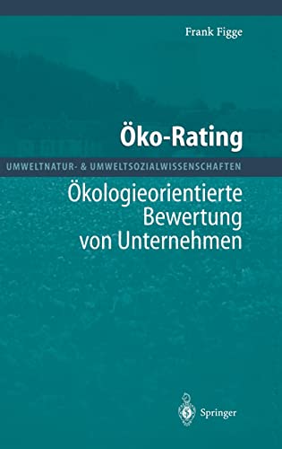 Stock image for ko-Rating: kologieorientierte Bewertung von Unternehmen von Unternehmen (Umweltnatur- & Umweltsozialwissenschaften) for sale by medimops