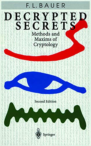 Stock image for Decrypted Secrets: Methods and Maxims of Cryptology for sale by SecondSale