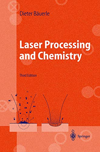 Stock image for Laser Processing and Chemistry (Advanced Texts in Physics) for sale by dsmbooks