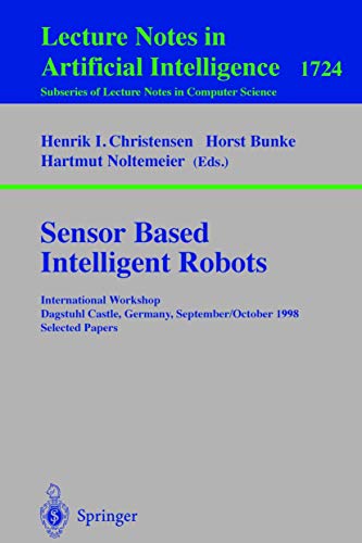 Beispielbild fr Sensor Based Intelligent Robots zum Verkauf von Books Puddle