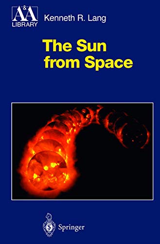 Stock image for The Sun from Space for sale by Better World Books