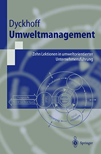 Imagen de archivo de Umweltmanagement: Zehn Lektionen in Umweltorientierter Unternehmensfhrung a la venta por Hamelyn