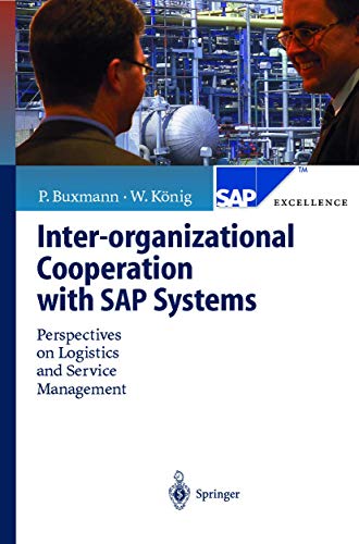 Imagen de archivo de Inter-Organizational Cooperation with SAP Systems : Perspectives on Logistics and Service Management a la venta por Better World Books