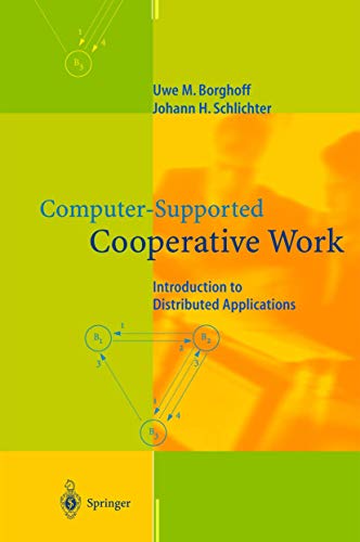 Beispielbild fr Computer-Supported Cooperative Work: Introduction to Distributed Applications zum Verkauf von medimops