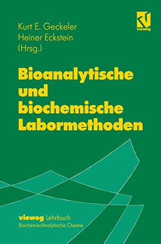 9783540670209: Bioanalytische und biochemische Labormethoden