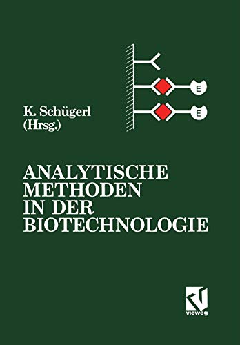 Beispielbild fr Analytische Methoden in der Biotechnologie zum Verkauf von Martin Preu / Akademische Buchhandlung Woetzel