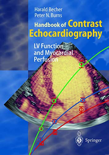Handbook Of Contrast Echocardiography - Left Ventricle Function And Myocardial Perfusion