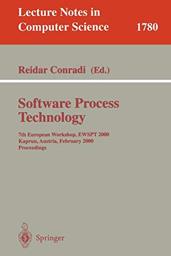 Beispielbild fr Software Process Technology : 7th European Workshop, EWSPT 2000, Kaprun, Austria, February 21-25, 2000. Proceedings zum Verkauf von Chiron Media