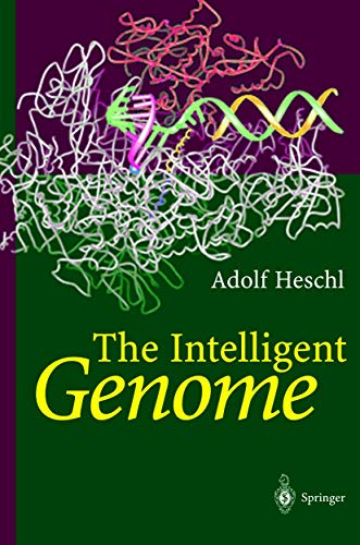 9783540671664: The Intelligent Genome: On the Origin of the Human Mind by Mutation and Selection