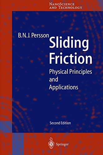 Beispielbild fr Sliding Friction : Physical Principles and Applications zum Verkauf von Better World Books