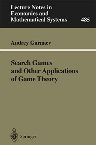 9783540671954: Search Games and Other Applications of Game Theory: 485 (Lecture Notes in Economics and Mathematical Systems, 485)