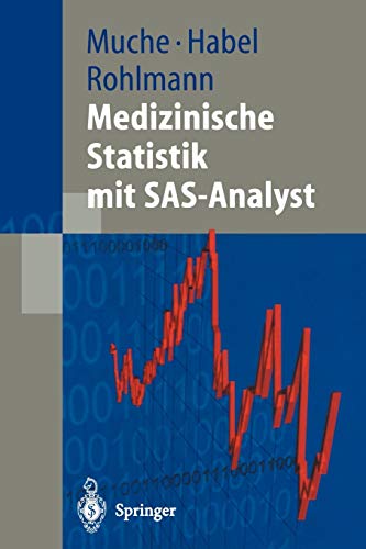 Stock image for Medizinische Statistik mit SAS-Analyst (German Edition) for sale by medimops
