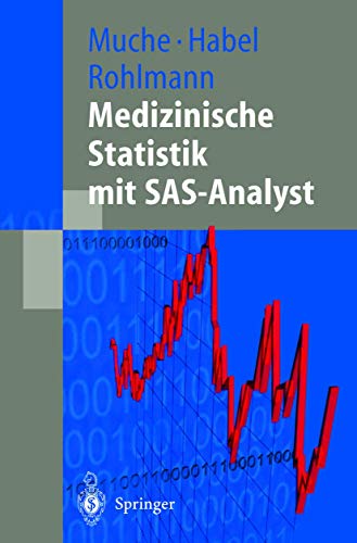 9783540672364: Medizinische Statistik mit SAS-Analyst (German Edition)