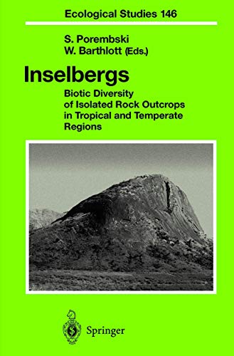 Imagen de archivo de Inselbergs: Biotic Diversity of Isolated Rock Outcrops in Tropical and Temperate Regions a la venta por A Squared Books (Don Dewhirst)