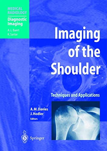 Stock image for Imaging of the Shoulder: Techniques and Applications (Medical Radiology) for sale by HPB-Red