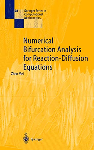 Imagen de archivo de Numerical Bifurcation Analysis for Reaction-Diffusion Equations (Springer Series in Computational Mathematics, 28) a la venta por Zubal-Books, Since 1961