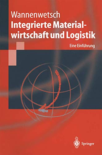 9783540673026: Integrierte Materialwirtschaft Und Logistik: Eine Einf Hrung