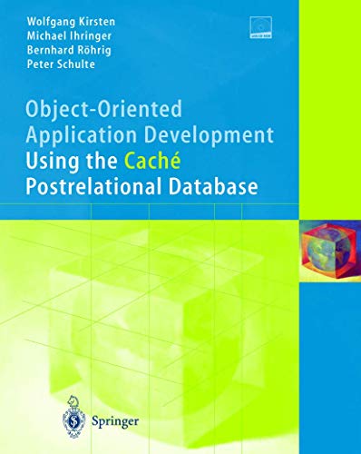 9783540673194: Object-Oriented Application Development Using the Cache Postrelational Database