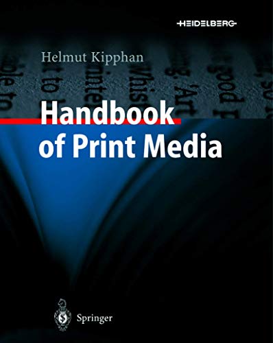 Beispielbild fr Handbook of Print Media: Technologies and Production Methods zum Verkauf von medimops