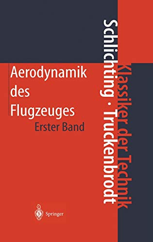 Aerodynamik des Flugzeugs 1 - Hermann Schlichting|Erich A. Truckenbrodt