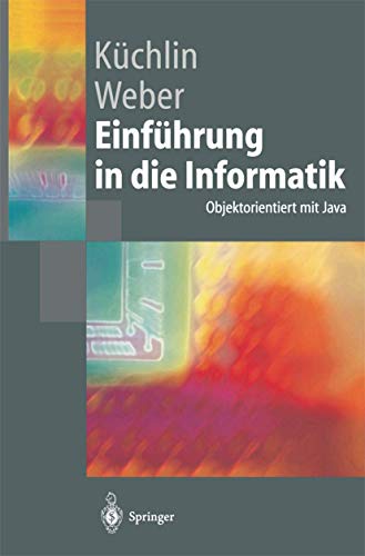 Beispielbild fr Einfhrung in die Informatik. Objektorientiert mit Java zum Verkauf von medimops