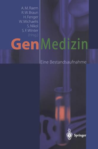 Gen-Medizin. Eine Bestandsaufnahme