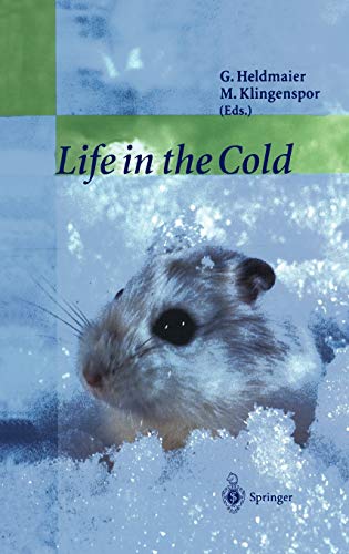 Beispielbild fr Life in the Cold: Eleventh International Hibernation Symposium zum Verkauf von Anybook.com