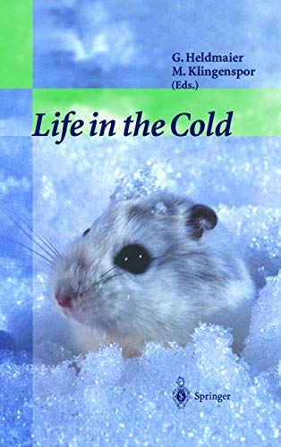 Stock image for Life in the Cold: Eleventh International Hibernation Symposium for sale by Anybook.com