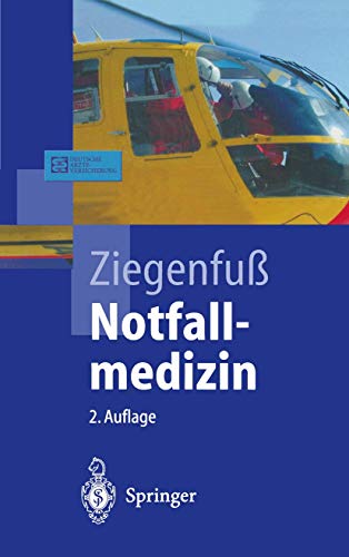 Beispielbild fr Notfallmedizin. 2., berarb. Aufl. (Springer-Lehrbuch) zum Verkauf von medimops