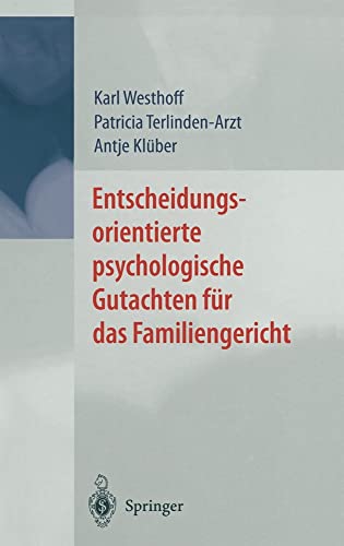 Stock image for Entscheidungsorientierte psychologische Gutachten fr das Familiengericht for sale by medimops
