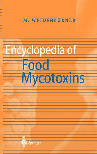 Imagen de archivo de Encyclopedia of Food Mycotoxins a la venta por medimops