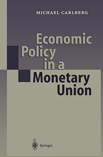 Stock image for Economic Policy in a Monetary Union. for sale by CSG Onlinebuch GMBH