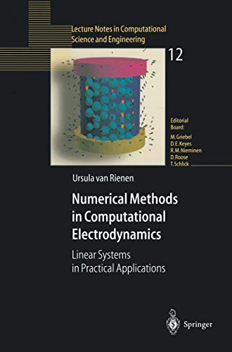 Stock image for Numerical Methods in Computational Electrodynamics: Linear Systems in Practical Applications for sale by Revaluation Books
