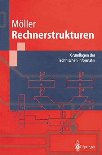 Beispielbild fr Rechnerstrukturen : Grundlagen der Technischen Informatik zum Verkauf von Chiron Media