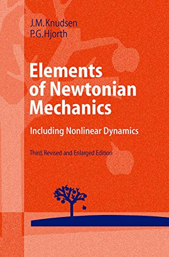 Stock image for Elements of Newtonian Mechanics : Including Nonlinear Dynamics for sale by Better World Books Ltd