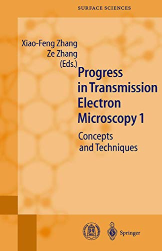 Progress in Transmission Electron Microscopy 1 -