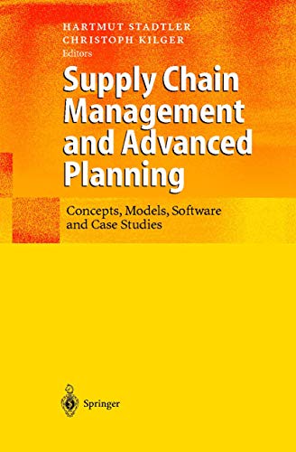 9783540676829: Supply Chain Management and Advanced Planning: Concepts, Models, Software, and Case Studies
