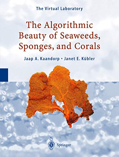 Beispielbild fr The Algorithmic Beauty of Seaweeds, Sponges, and Corals zum Verkauf von Ammareal