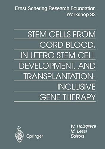 9783540677017: Stem Cells from Cord Blood, in Utero Stem Cell Development and Transplantation-Inclusive Gene Therapy: v. 33 (Ernst Schering Foundation Symposium Proceedings)