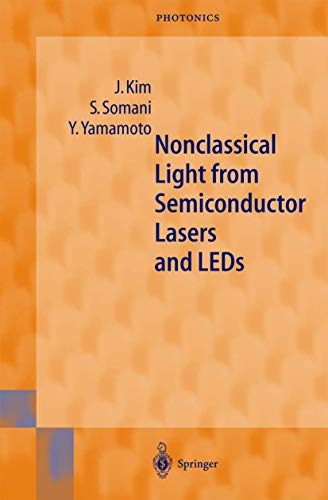 Beispielbild fr Nonclassical Light from Semiconductor Lasers and LEDs (Springer Series in Photonics,) zum Verkauf von medimops