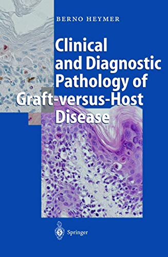 Beispielbild fr Clinical and Diagnostic Pathology of Graft-vs.-Host Disease zum Verkauf von Better World Books