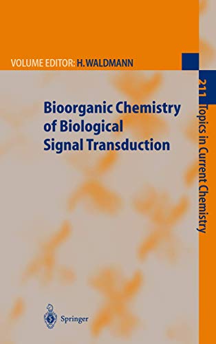 Beispielbild fr Bioorganic Chemistry of Biological Signal Transduction (Topics in Current Chemistry) zum Verkauf von Zubal-Books, Since 1961