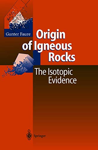 9783540677727: Origin of Igneous Rocks