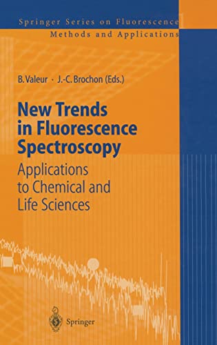 Stock image for New Trends in Fluorescence Spectroscopy: Applications to Chemical and Life Sciences for sale by Anybook.com