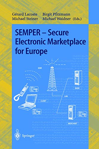 Stock image for SEMPER - Secure Electronic Marketplace for Europe (Lecture Notes) for sale by medimops