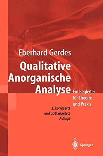 Stock image for Qualitative Anorganische Analyse: Ein Begleiter fr Theorie und Praxis (German Edition) for sale by medimops