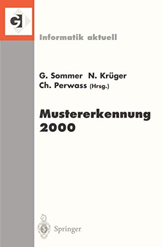 Stock image for Mustererkennung 2000: 22. DAGM-Symposium. Kiel, 13.-15. September 2000. for sale by CSG Onlinebuch GMBH