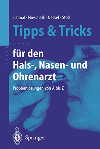 Beispielbild fr Tipps & Tricks fr den Hals-, Nasen- und Ohrenarzt (Tipps Und Tricks) zum Verkauf von medimops