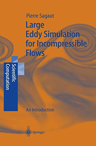 Imagen de archivo de Large Eddy Simulation for Incompressible Flows a la venta por Florida Mountain Book Co.
